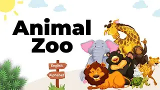 Learn Alphabet with Animals for Kids A-Z | Animal Alphabet Zoo | Teach Animal Names | Shiningbrains