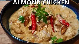 CHICKEN IN CREAMY ALMOND SAUCE | Easy & Quick Chicken Recipe | Almond Chicken Curry Recipe