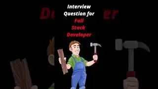 Top 10 Interview Question To Take a Job as A Full Stack Developer in 2022 😉😉😉