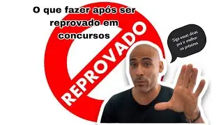 Não passou no concurso? Siga essas dicas