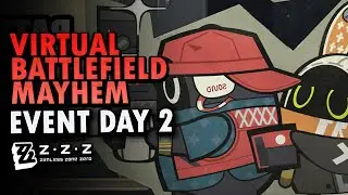 Virtual Battlefield Mayhem Day 1 Event Guide ZZZ | Zenless Zone Zero