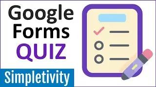 How to Create a Google Forms Quiz - Tutorial for Beginners