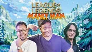 Kehidupan Seorang League of Legends Manlyman