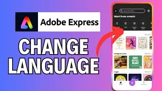 How to Change Language in Adobe Express 2024?