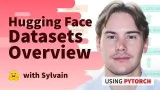 Hugging Face Datasets overview (Pytorch)