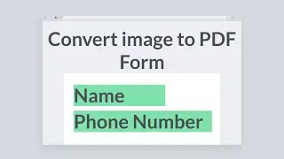 Convert Scanned PDF to Fillable Form in Web Browser