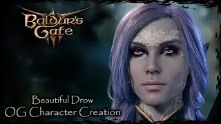 BALDUR'S GATE 3 || Beautiful Drow [Original Character #202] - Female Character Creation