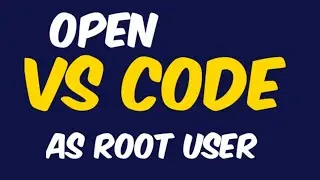 open visual studio code as a root user ?