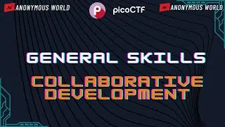 Collaborative Development Pico CTF 2024 Walkthrough | General Skills