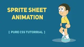 CSS Sprite Sheet Animation Part - 1 | CSS Image Sprite Animations With Steps Fuction