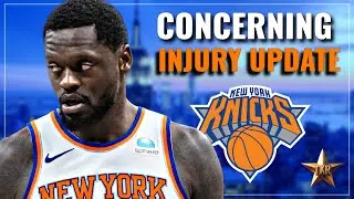 ALARMING Julius Randle INJURY Update… | Knicks News