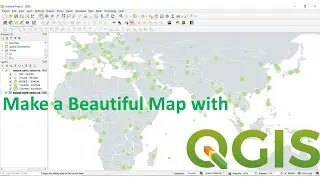 Video 02: Make a Beautiful Map with QGIS