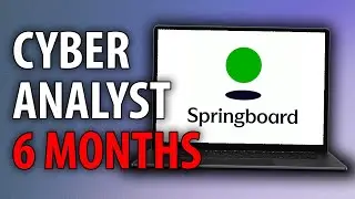 Become a Cyber Analyst in 2024 (Springboard Review)