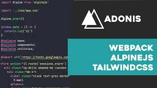 Configurando o WebPack com TailwindCSS e AlpineJS no AdonisJS | Prog. Web | Aula #19