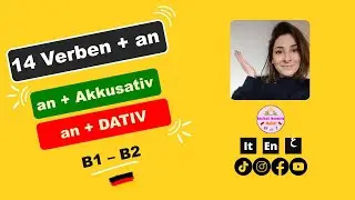 |Deutschlernen |Verben mit Präpositionen: 14 Verben+an + Akkusativ oder Dativ