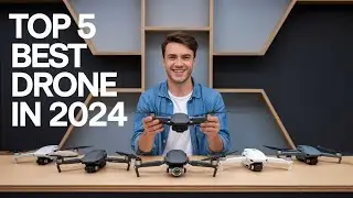 Top 5 Best Drone Of 2024