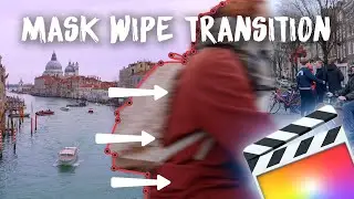 How to Create Mask Wipe Transitions in Final Cut Pro | FCPX Tutorial