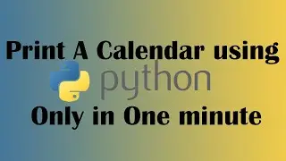 how to print calendar in python