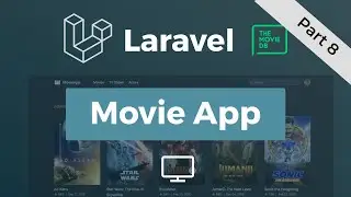 Laravel Movie App - Adding TV Shows - Part 8