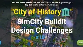 "City of History🏛" SimCity BuildIt Design Challenges #10