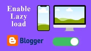 Boost Your Blog's Speed with Lazy Load Images in Blogger