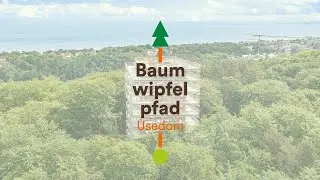 Baumwipfelpfad Usedom