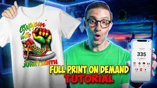 Full Print On-Demand Tutorial For Beginners in 2024 (Step-by-Step)