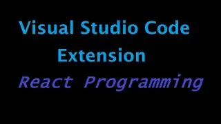 Visual studio code extensions for React programming - ES7 React/Redux/GraphQL/React-Native Snippets