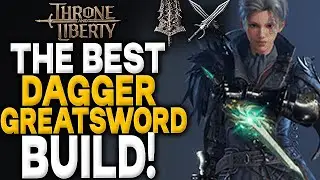 Throne and Dagger - BEST DAGGER & GREATSWORD BUILD - Best DPS Build In Throne & Liberty