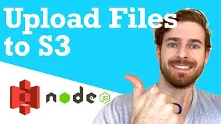 How to upload files to S3 using Node