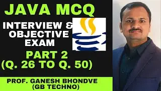 Part 2 Core JAVA MCQs | JAVA MCQ questions and answers | Solved JAVA MCQ | GB TECHNO