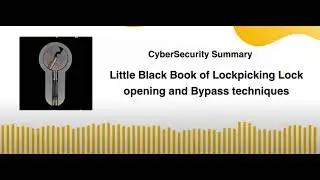 Little Black Book of Lockpicking Lock opening and Bypass techniques