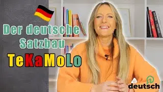 🇩🇪Der deutsche Satzbau einfach erklärt - TeKaMoLo