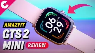 Amazfit GTS 2 Mini Unboxing & Review - Best Budget Smartwatch??