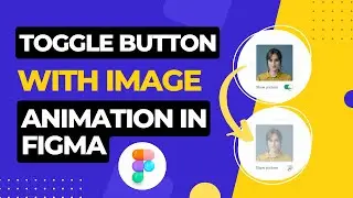 Toggle button with image animation in figma #viral #figma #youtube #animation #figmadesign #easy