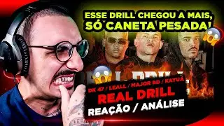 Real Drill - DK 47 ❘ LEALL ❘ Major RD ❘ Kayuá [Reação/ Análise]
