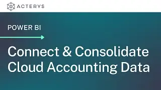 Connect & Consolidate Cloud Accounting Data in Power BI