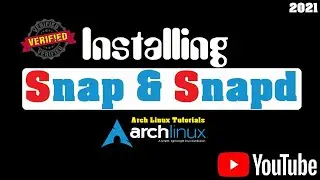 How to Install Snap on Arch Linux | Install Snapd on Arch Linux | Snap Canonical | Snapd on Linux