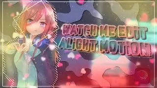 『 Watch Me Edit #3 』Alight Motion Smooth AMV Daddy Style Edits