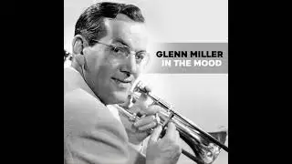 * Glenn Miller -  In The Mood.(Eco))