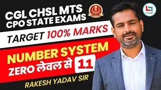 Number System Class 11 by Rakesh Yadav Sir | CGL, CHSL,CPO,MTS 2023 #ssccgl #rakeshsir