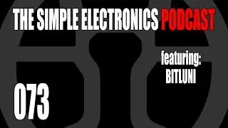 The Simple Electronics Podcast - 073 - Bitluni's Revenge