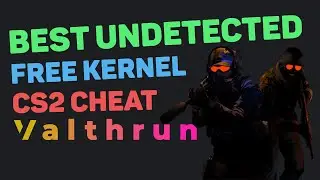 Valthrun... the best free undetected kernel CS2 cheat?