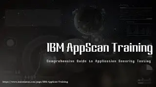IBM AppScan Training – IBM AppScan Online Training (IBM AppScan Course & Certification Tips)