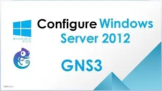 Configure Windows Server 2012 in Gns3