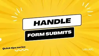 Handling Form Submits in WeWeb - Disable Submit Button & Show Success Message after Submitting Data