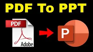 How to Convert PDF to PowerPoint || PDF to PPT