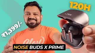 Noise buds x prime Earbuds | 120H playback time with ENC | best gaming earbuds under 1500