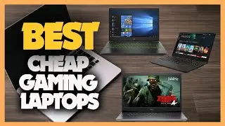 10 Best Cheap Gaming Laptops 2023