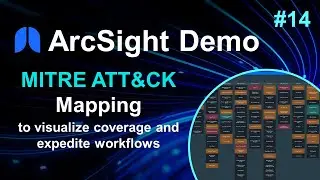 ArcSight Demos | Part 14: MITRE ATT&CK Mapping